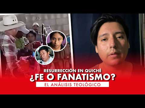 ¿Resurrección en Quiché o Negligencia Teológica? | El caso de Yuleidy Ixcotoyac