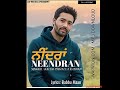 Neendran Full Hd Kaler Chhalla Kalwan New Punjabi Cover Song 2025