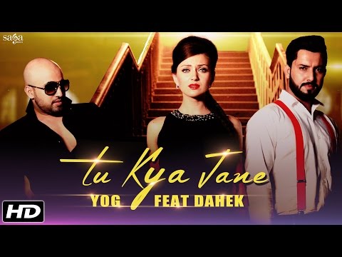 Tu kya jaane