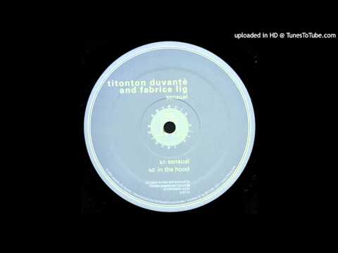 Titonton Duvante & Fabrice Lig  - In The Hood