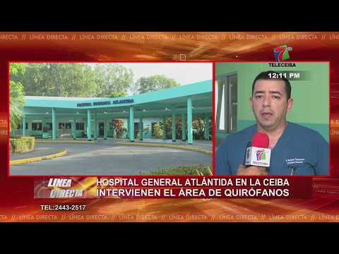 Hospital General Atlántida en La Ceiba intervienen el área de quirófanos