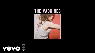 The Vaccines - Somebody Else's Child (Official Audio)