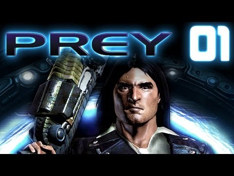 Let's Play Prey #001 [Deutsch] [HD+] - Der Anfang vom Ende