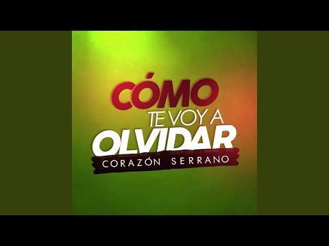 Miniatura de C&oacute;mo Te Voy A Olvidar