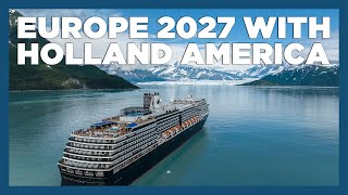 CruiseAway: Holland America Europe 2027