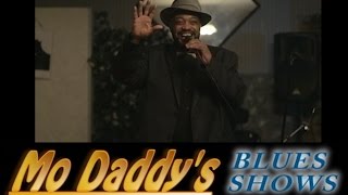 Mo Daddy's Blues show