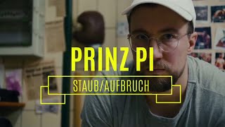 PRINZ PI | Staub | Aufbruch (Musikvideo)