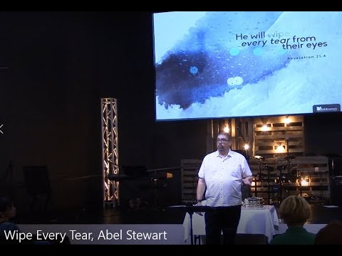 "Wipe Every Tear" / "Enjugará toda Lágrima", Abel Stewart