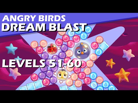 Angry Birds Dream Blast (Levels 51-60) Android Gameplay
