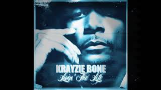 Krayzie Bone - Livin&#39; The Life (Unofficial Album. Fan Compilation)