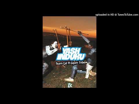 Team Cpt ft Gqom Tribe - Yash Induku (Amacephe)