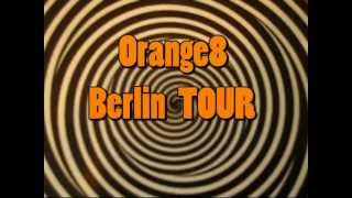 Orange8_ Berlin Tour _ May 2013 .... HOT DOG