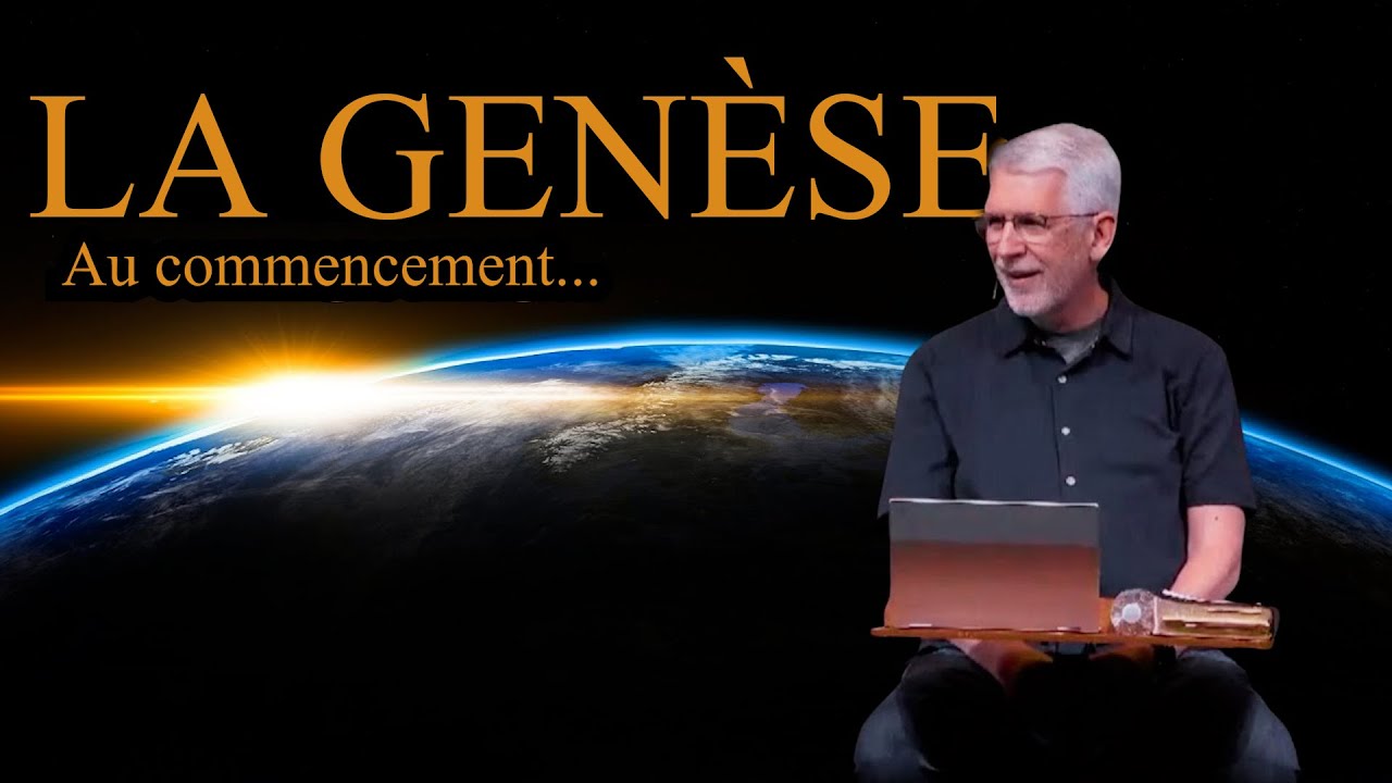 Genèse 1v1 2v3  La Création de toutes choses | Paul LeBoutillier