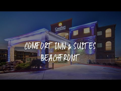 Comfort Inn & Suites Beachfront Review - Galveston , United States of America