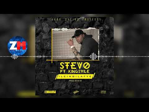 Stevo - ILEINGILAFYE [Audio] Feat Kingsvile | ZedMusic |Zambian Music 2018