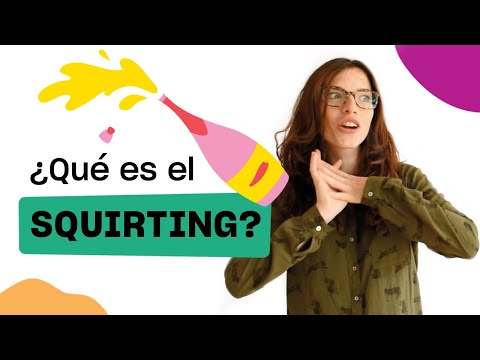 Todo lo que debes saber sobre el squirting 💦