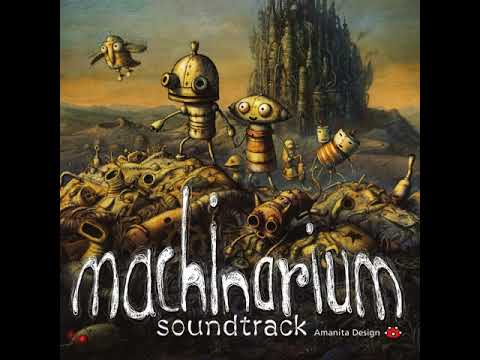 Machinarium Soundtrack - 09 The Black Brotherhood Theme