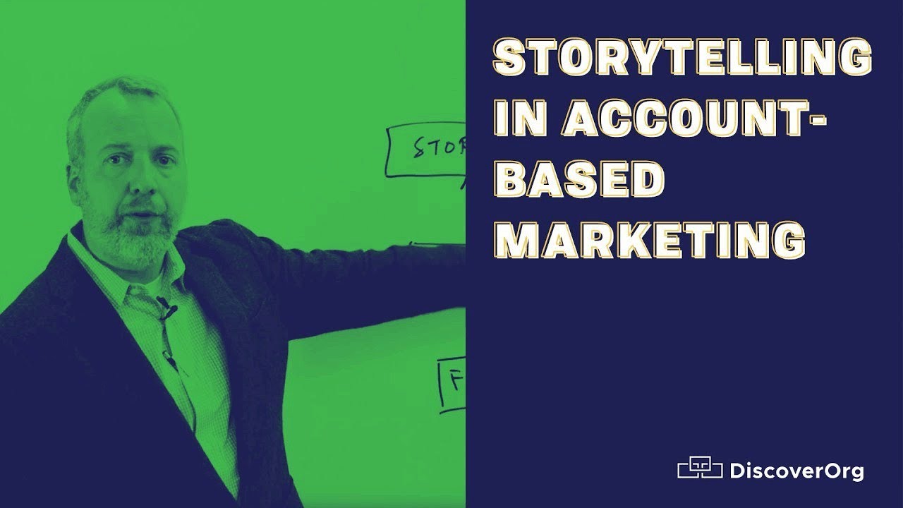 Storytelling In Account-Based Marketing