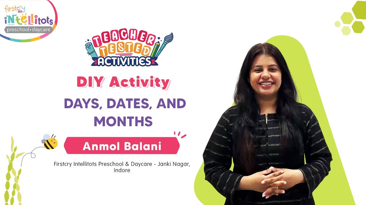 Days, Dates and Months | Teacher-Tested Activities by FirstCry Intellitots Preschool