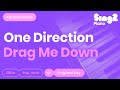 One Direction - Drag Me Down (Karaoke Piano)