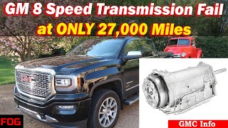 GM 8 Speed Transmission Fail