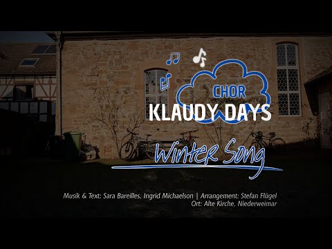 Klaudy Days singt "Wintersong" von Sara Bareilles & Ingrid Michaelsen/Arr. Stefan Flügel