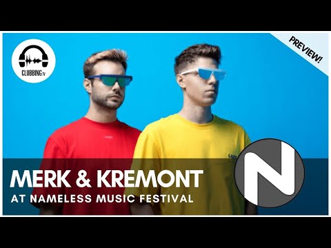 Clubbing Experience with Merk & Kremont @ Nameless Music Festival!