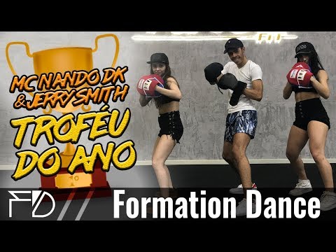 MC Nando DK & Jerry Smith - Troféu do Ano - Coreografia Formation Dance