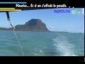 L'île Maurice... et si on s'offrait le paradis ? (vidéo: Valérie Lemaire/Thimons Jennah)