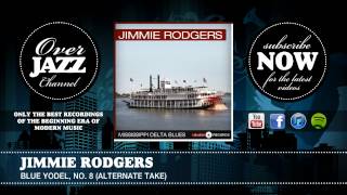 Jimmie Rodgers - Blue Yodel, No. 3 (1928)