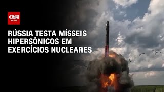 Vídeo: Rússia exibe arsenal em exercício nuclear e testa míssil hipersônico | CNN PRIME TIME