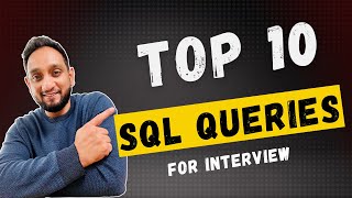 Top 10 SQL Interview Queries | Popular SQL Queries for SQL Interview