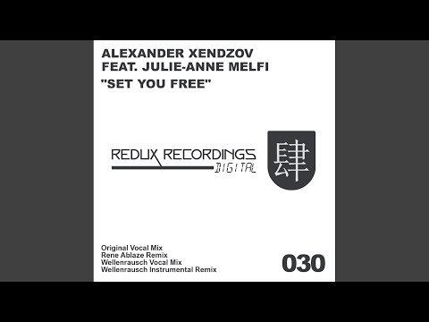 Set You Free (Wellenrausch Vocal Mix)