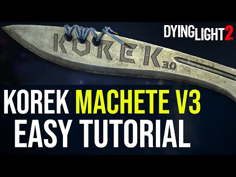 Where to Find the Korek Machete V3 Blueprint in Dying Light 2