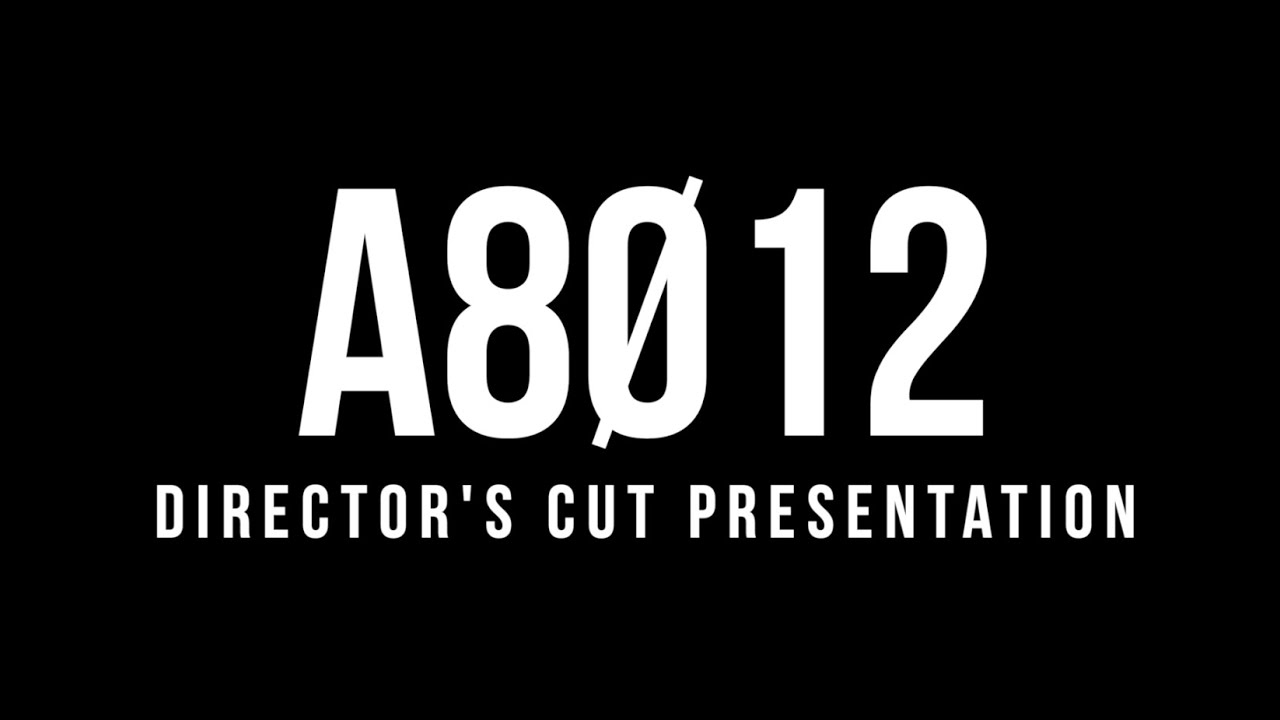 A8012 — "A8Ø12 DIRECTOR'S CUT" | Director JACK MARTIN | Goodfellas Motion Pictures ©