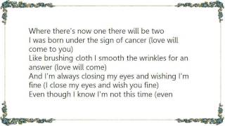 Indigo Girls - Love Will Come to You Lyrics