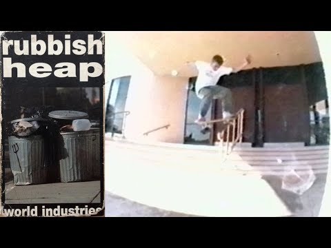 World Industries "Rubbish Heap" (1989)