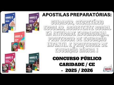 Apostilas Concurso na área da Educação da Prefeitura de Caridade / CE - 2025 / 2026, Diversos Cargos
