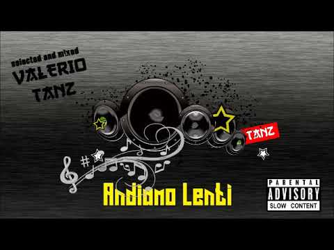 ANDIAMO LENTI  04/20 (Quarantena mix) mix by Valerio Tanz