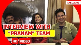 PRANAAM MOVIE STAR CAST INTERVIEW | RAJEEV KHANDELWAL, SAMEKSHA SINGH AND SANJIV JAISWAL video