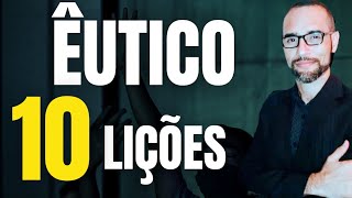 ✅ Pregação sobre Êutico. 10 Lições. Amilton Deolindo.