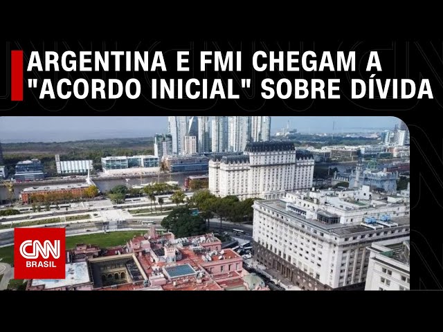 Argentina e FMI chegam a ‘acordo inicial’ sobre renegociação de dívida | CNN NOVO DIA