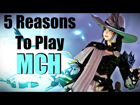 5 Reasons Why You Should Play Machinist/MCH