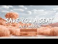 Alex Warren Save You A Seat Lyrics