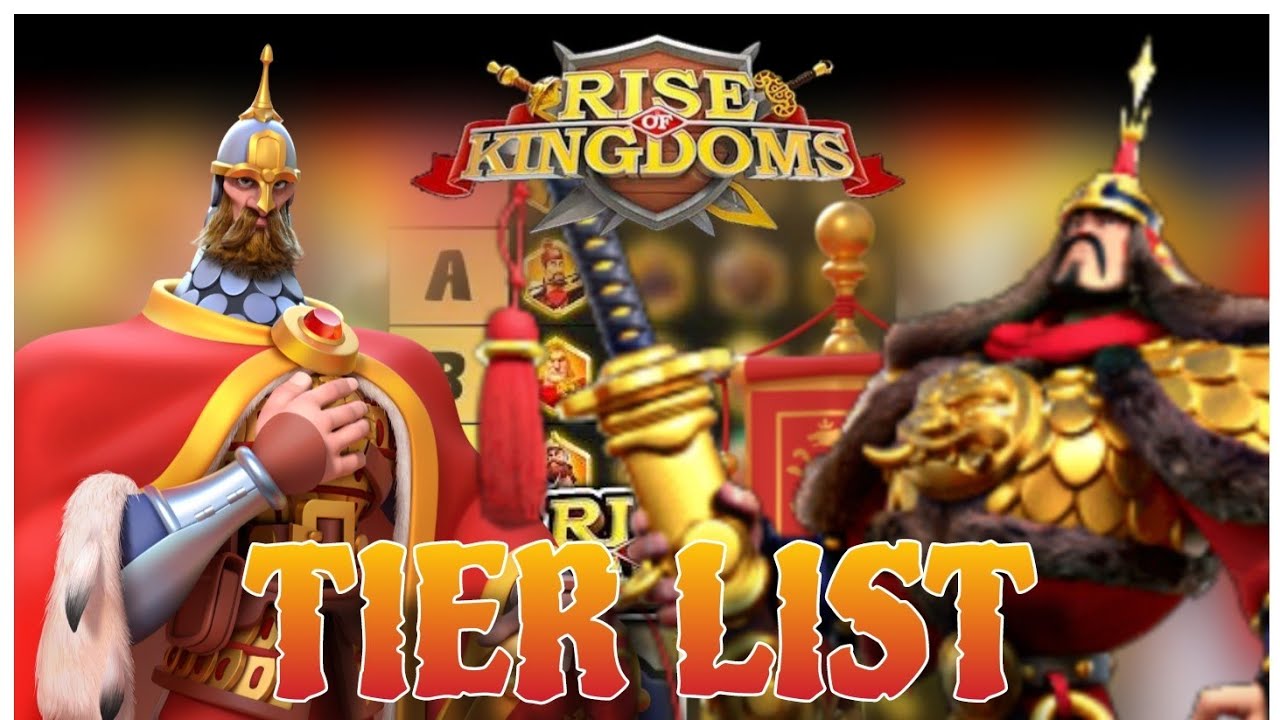 Tier list 2024 melhores comandantes lendários em Rise of kingdoms