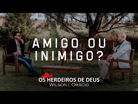OS HERDEIROS DE DEUS - AMIGO OU INIMIGO? (Clip Oficial)