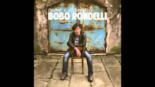 Bobo Rondelli - 