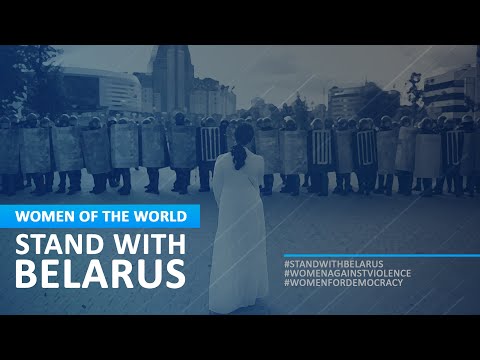 WOMEN OF THE WORLD! STAND WITH BELARUS. TOGETHER WE SHALL OVERCOME