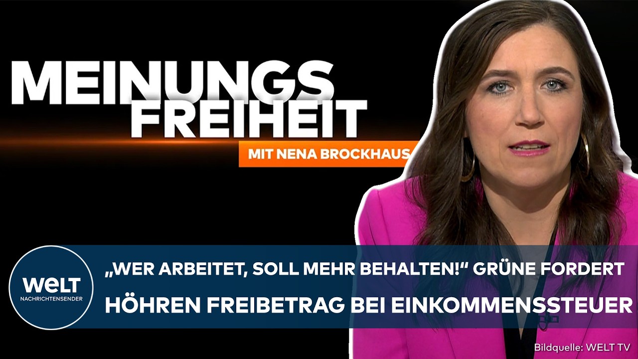 MEINUNGSFREIHEIT: "Wer arbeitet, soll mehr behalten"! Grüne will Reform von Einkommenssteuer
