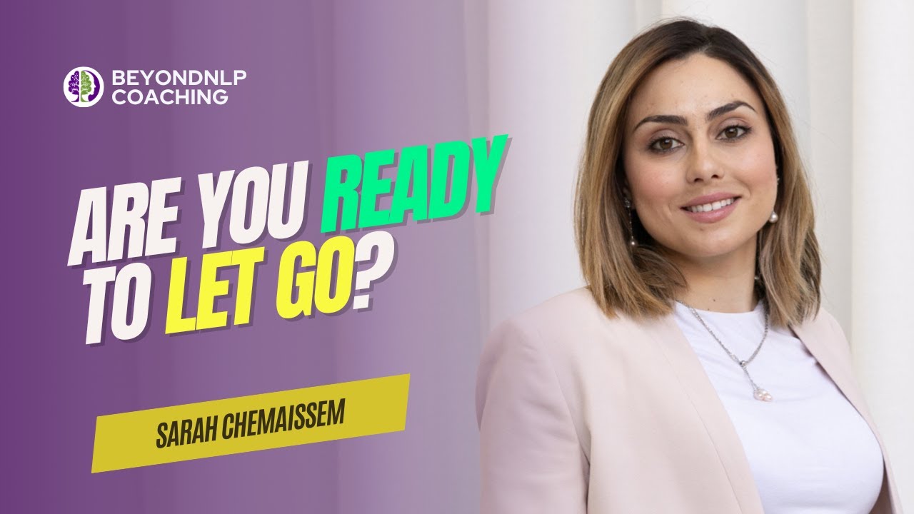 Are You Ready to Let Go?   | Sarah Chemaissem